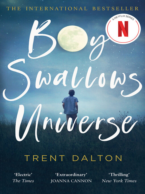 Title details for Boy Swallows Universe by Trent Dalton - Available